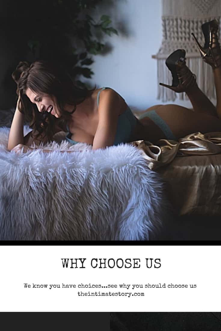 Why Choose Us | Best Indiana  boudoir photographer