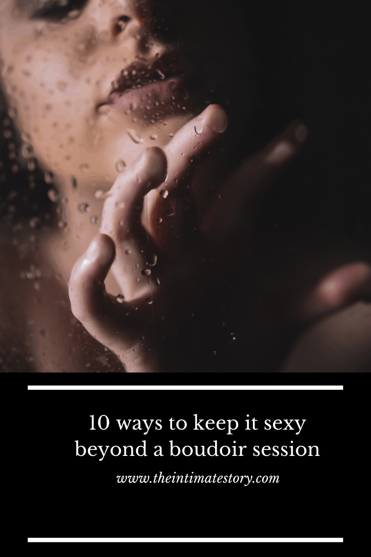10 Ways to Keep it Sexy
